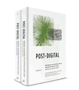 Cover of the two-volume set Post-Digital: Dialogues and Debates from electronic book review